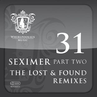 Artwork for "Seximer Part Two - Lost And Found Remixes"