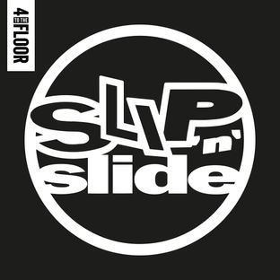 Artwork for "4 To The Floor presents Slip 'N' Slide"