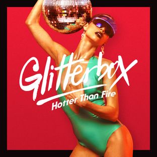 Artwork for "Glitterbox - Hotter Than Fire"