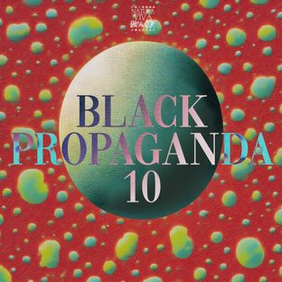 Artwork for "Black Propaganda 10"