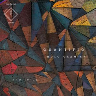 Quantifiq - Holo Gram EP [ISRD010]