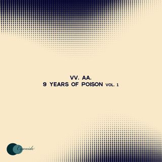 9 Years of Poison, Vol. 1