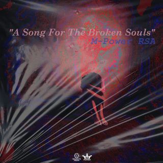 A Song for the Broken Souls