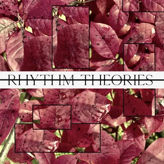 Rhythm Theories 002