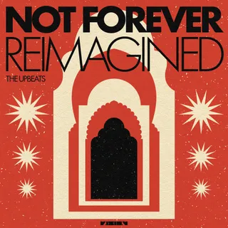 Not Forever Reimagined