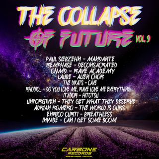 The Collapse Of Future Vol. 9