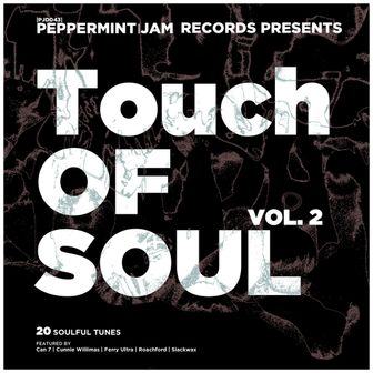 Play Touch of Soul, Vol. 2 - 20 Soulful Tunes