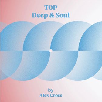 TOP [ Deep & Soul ]