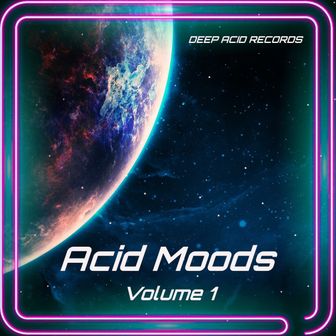 Play Acid Moods Vol. 1