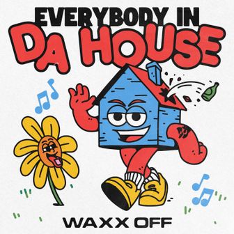 Play EVERYBODY IN DA HOUSE