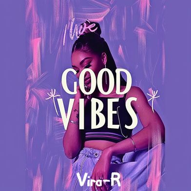 Good Vibes