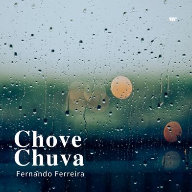 Chove chuva