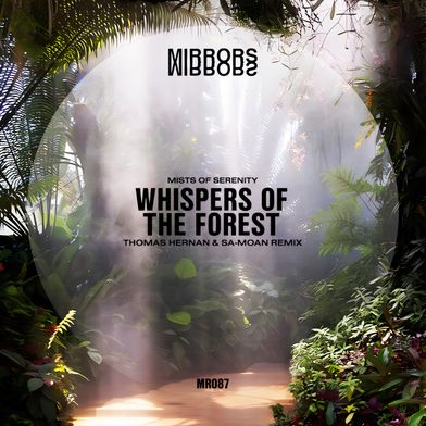 Whispers of the Forest (Thomas Hernan & Sa-Moan Remix)