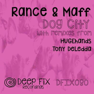 Dog City (Tony Deledda Remix)