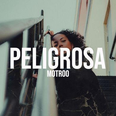 PELIGROSA