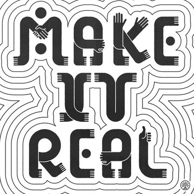 Make It Real