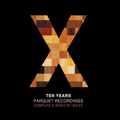 10 Years Parquet Recordings