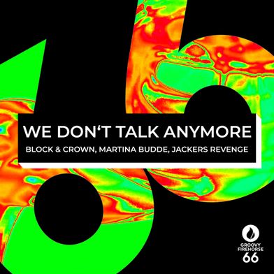 We Don't Talk Anymore