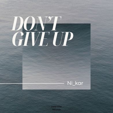 Don’t Give Up