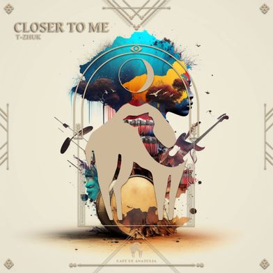 Closer to Me