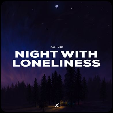 Night with Loneliness