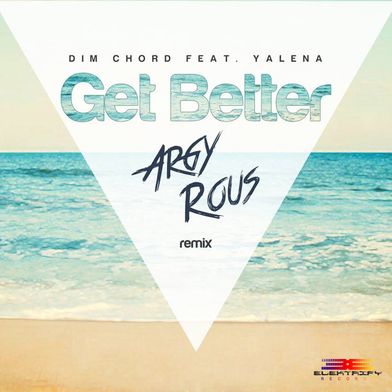 Get Better (feat. Yalena)