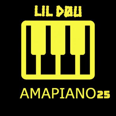 AMAPIANO 25