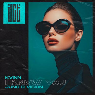 I Know You (Juno D Vision)