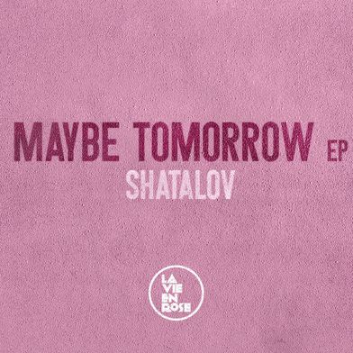 Maybe Tomorrow