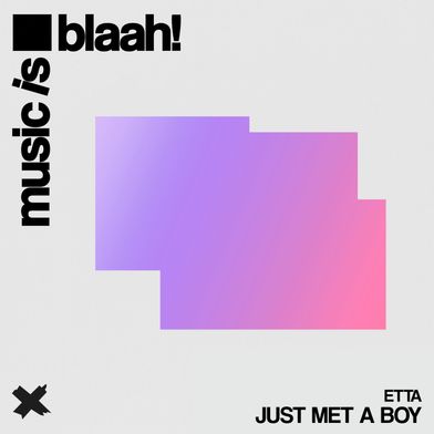 Just Met a Boy (Extended)