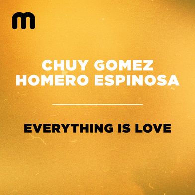 Everything Is Love