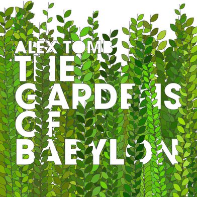 The Gardens of Babylon