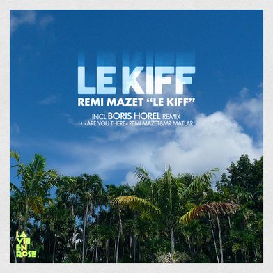 Le Kiff