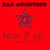 Cover art for "Ear Monsterz — Tear It Up (Original Dance Mix)"