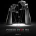 Cover art for Power Over Me