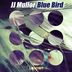 Cover art for "JJ Mullor — Blue Bird (Original Mix)"