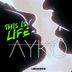 Cover art for "Ayko — This is Life"