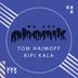 Cover art for "Tom Haimoff — Kipi Kala (Extended Mix)"