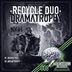 Cover art for "Recycle Duo — Dramatika"