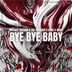 Cover art for Bye Bye Baby