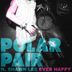 Cover art for "Polar Pair — Ever Happy feat. Shawn Lee"