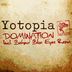 Cover art for "Yotopia — Domination (Original Mix)"