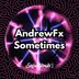 Cover art for "AndrewFx — Sometimes"