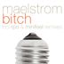 Cover art for "Maelstrom — Bitch (Glen C Remix)"