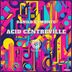 Cover art for "Danilo Dumonte — Acid Centreville"