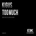 Cover art for "Kigus — Too Much"