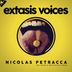 Cover art for "Nicolas Petracca — Extasis Voices (Original Mix)"