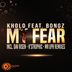 Cover art for "Kholo — My Fear feat. Bongz (Dav Risen Dub Mix)"