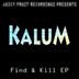 Cover art for "Kalum — Find & Kill"