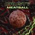 Cover art for CRUSTY MEATBALL